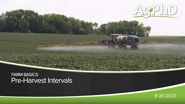 Pre-Harvest Intervals | Ag PhD