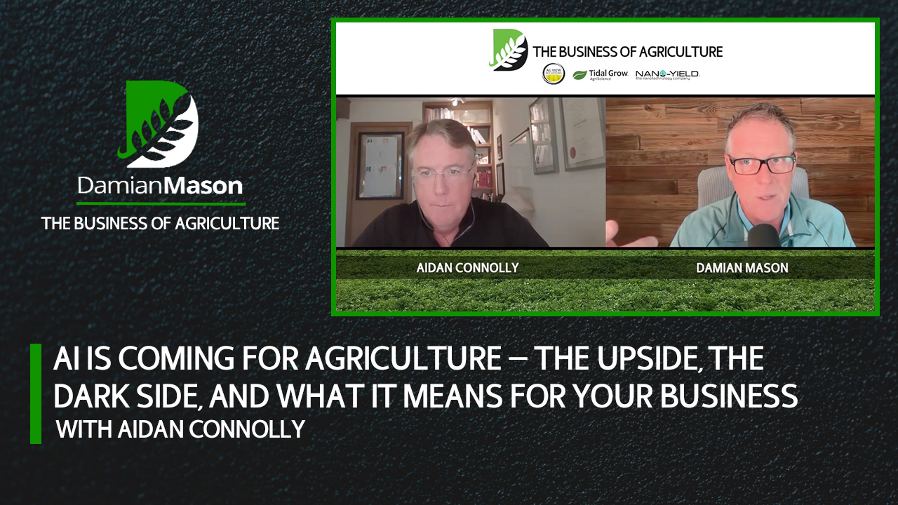 AI Is Coming for Agriculture: Opportunity or Threat? | Damian Mason