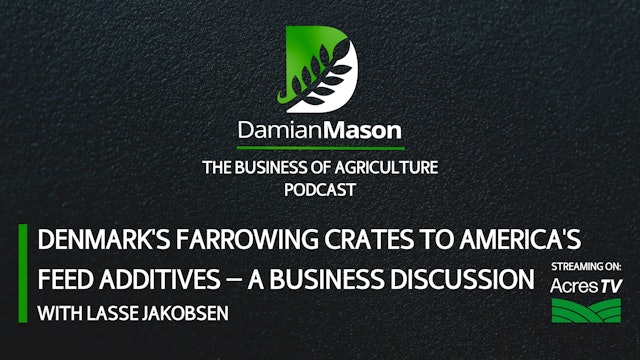 Denmark's Farrowing Crates to America's Feed Additives — A Business Discussion