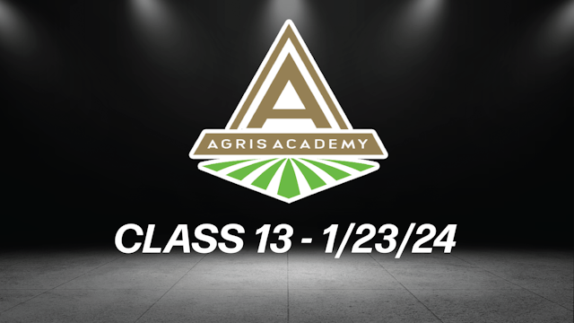 Class 13 | 1/23/24 | AgrisAcademy