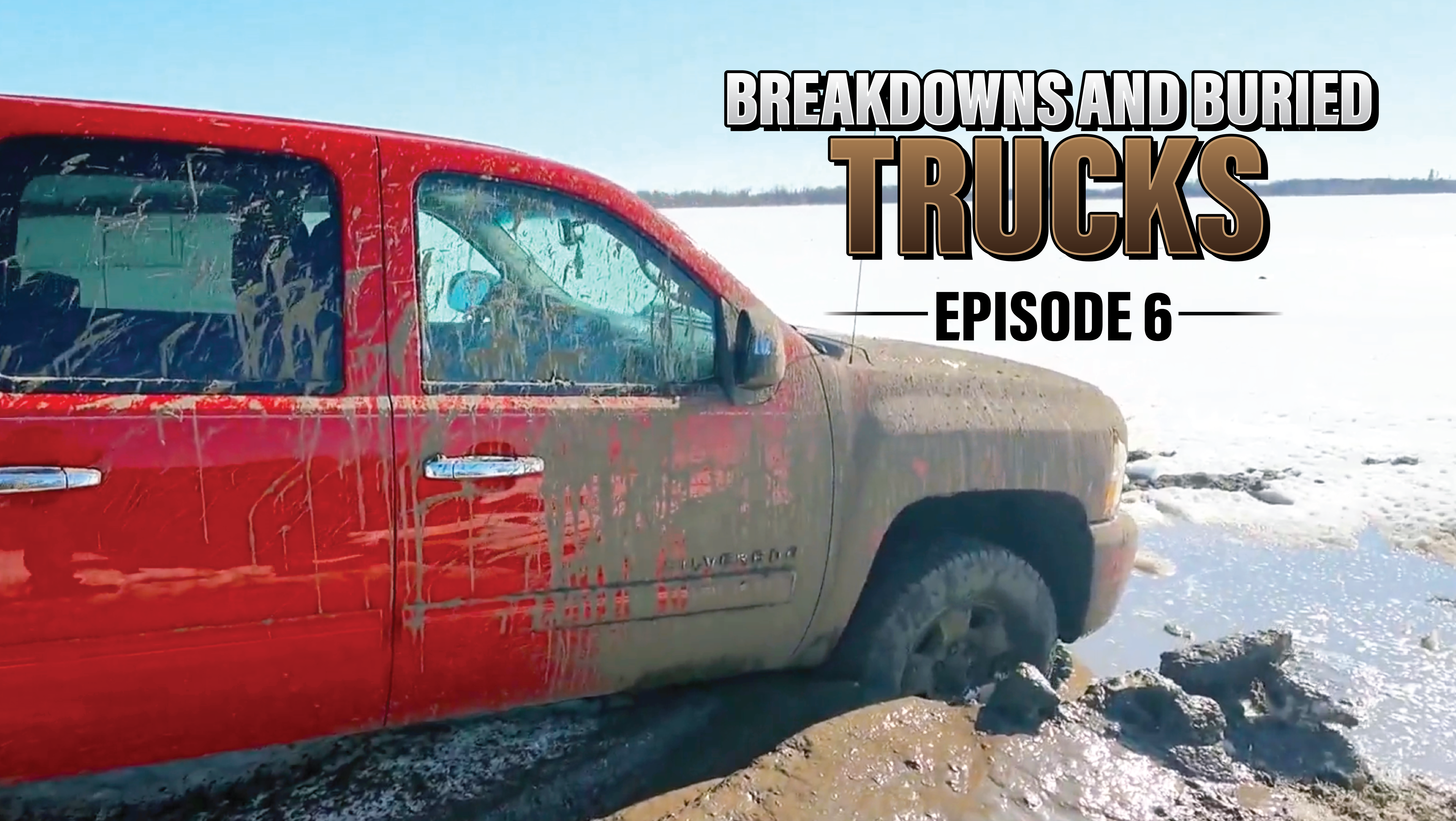 Everything's Stuck in the Mud | Northwoods