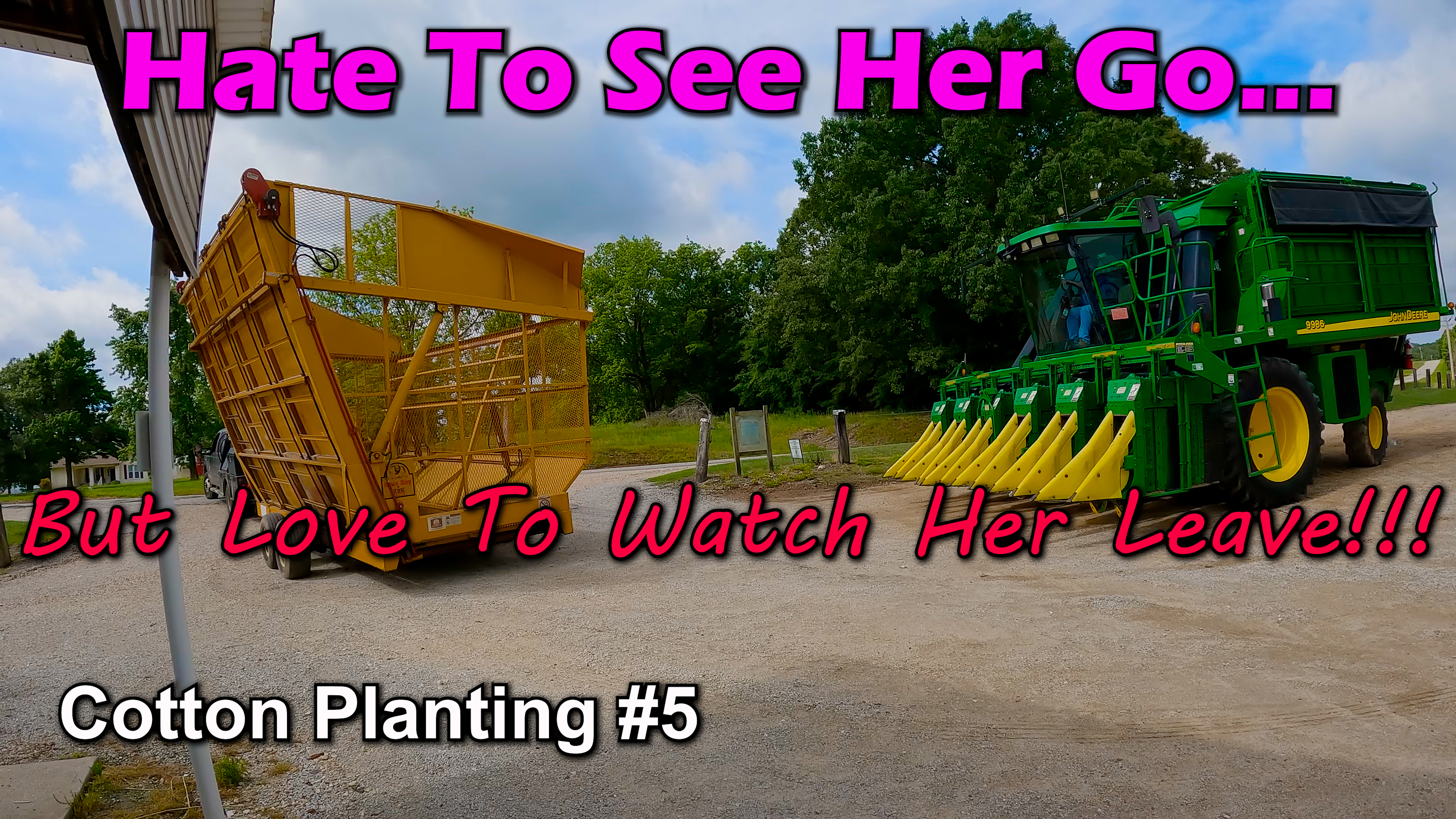 Hate To See You Go, But Love To Watch You Leave! Cotton Planting #5 |Griggs Farm