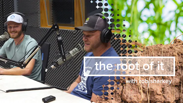 Peterson Farm Bros | The Root of It