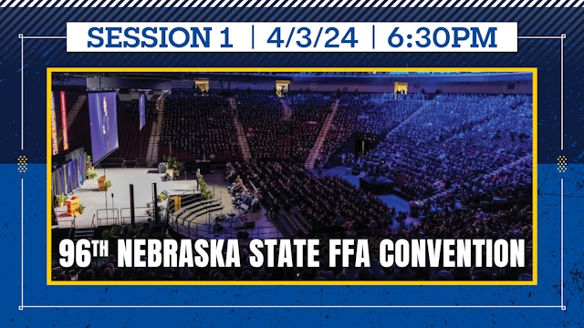 Nebraska State FFA Convention | Session 1