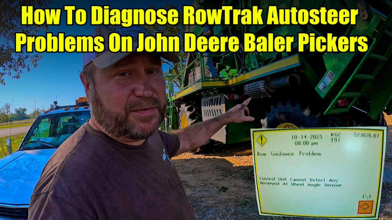 How to Diagnose RowTrak Issues on Deere Cotton Pickers 7760 Model | Griggs Farms