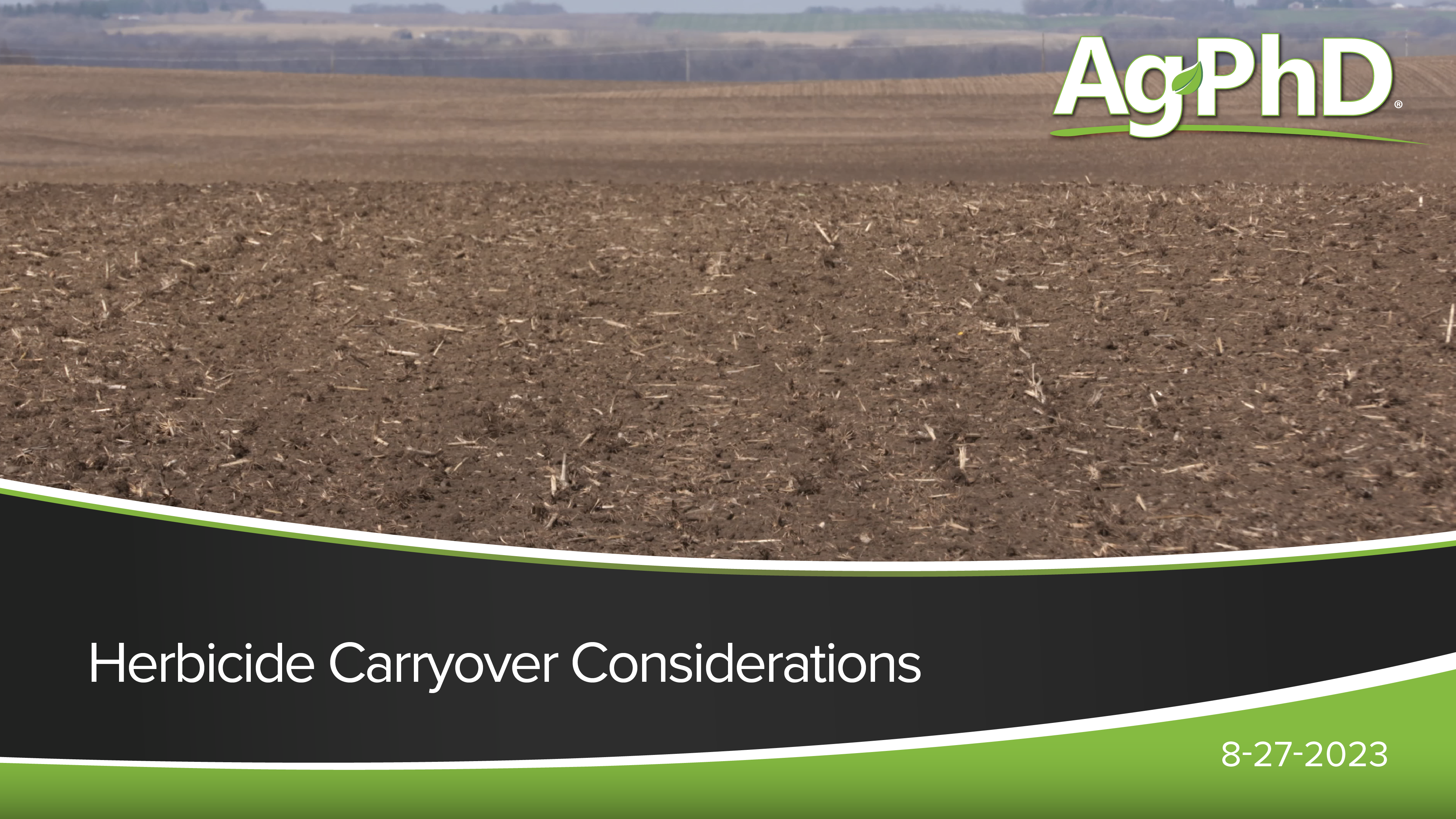 Herbicide Carryover Considerations | Ag PhD