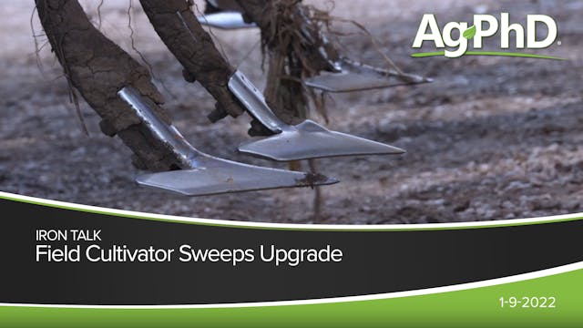 Field Cultivator Sweeps Upgrade | Ag PhD