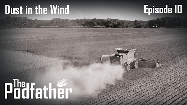The Podfather | 110 | Dust in the Wind