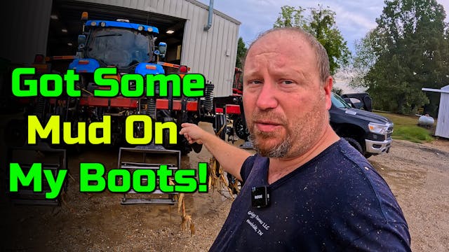 I've Finally Got Some Mud On My Boots...