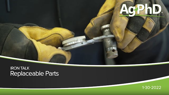 Replaceable Parts | Ag PhD