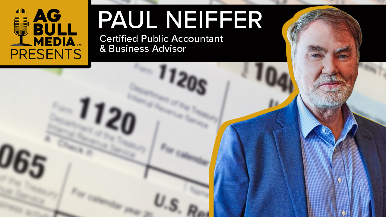 Paul Neiffer the AG CPA | Ag Bull Media