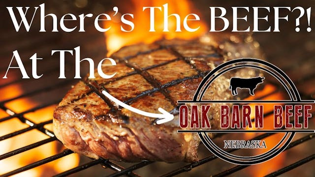 Where's the Beef? At the Oak Barn! | ...