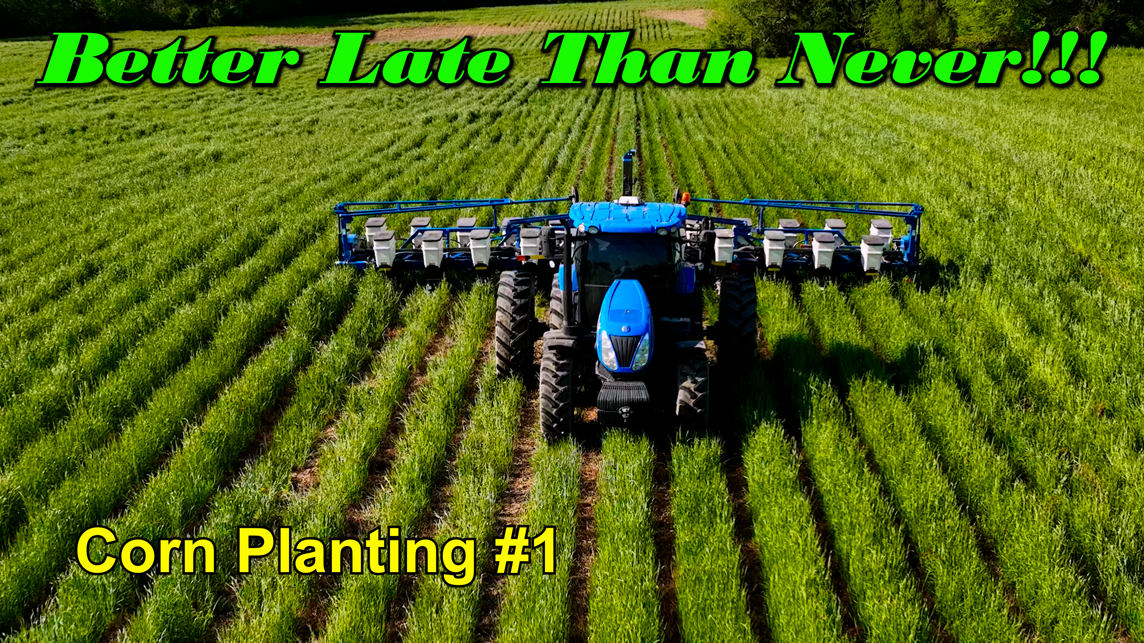Better Late Than Never!!! Corn Planting #1 | Griggs Farms