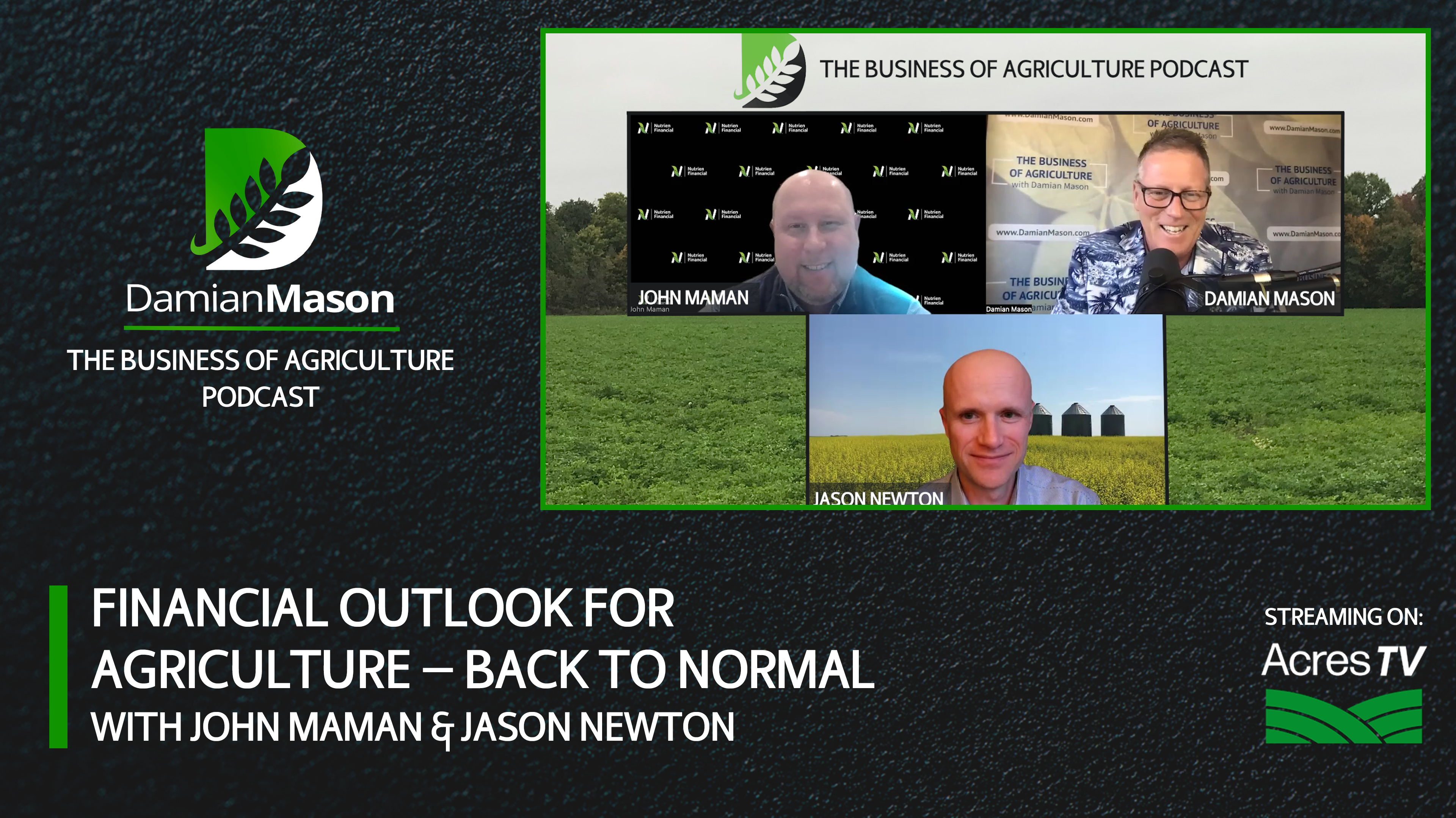Financial Outlook for Agriculture - Back to Normal | Damian Mason