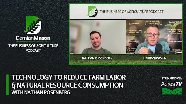 Technology To Reduce Farm Labor & Nat...