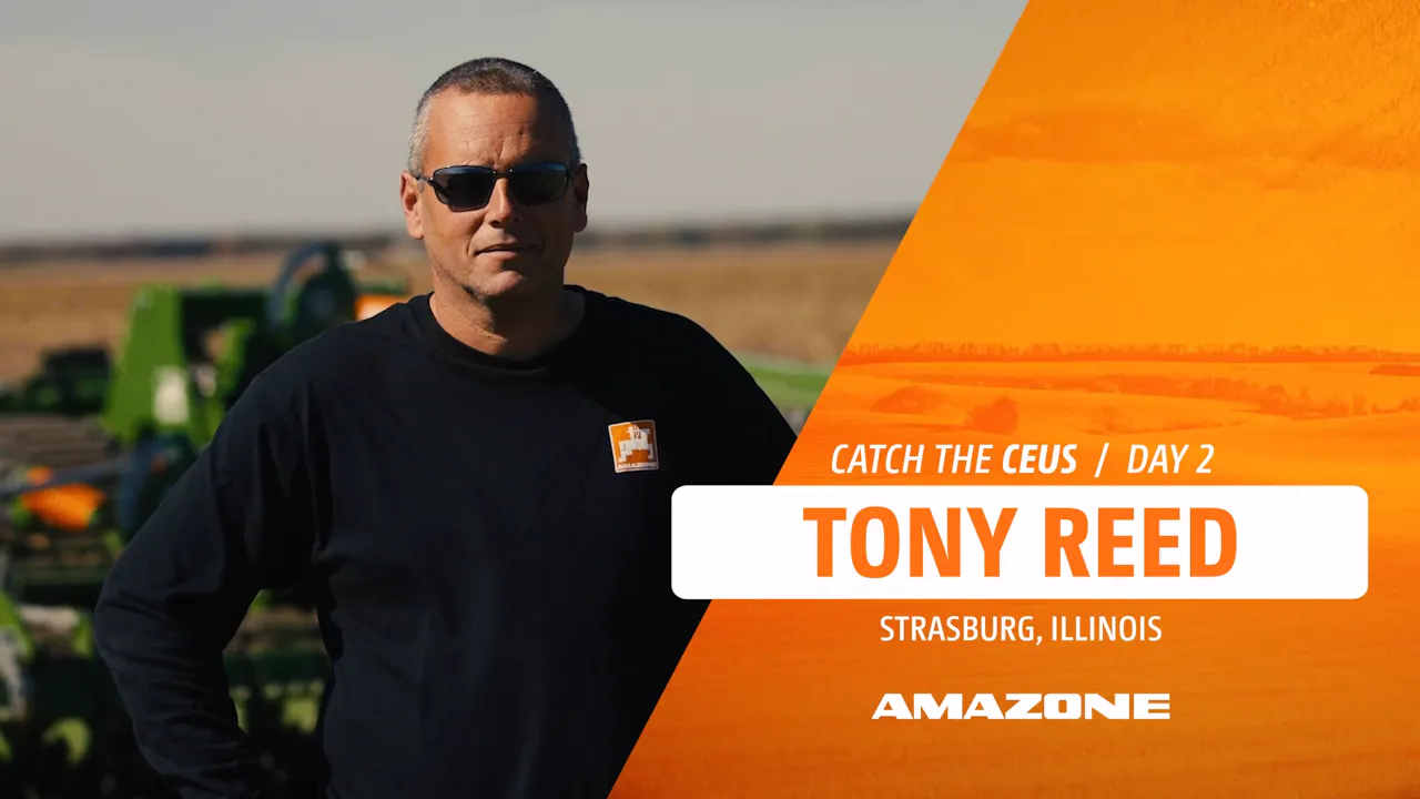 Tony Reed - Catch the Ceus | AMAZONE - Equipment & Tools - AcresTV