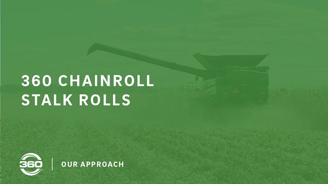 360 CHAINROLL Stalk Rolls
