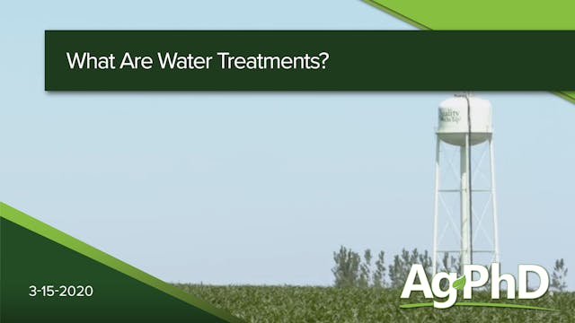 What Are Water Treatments? | Ag PhD
