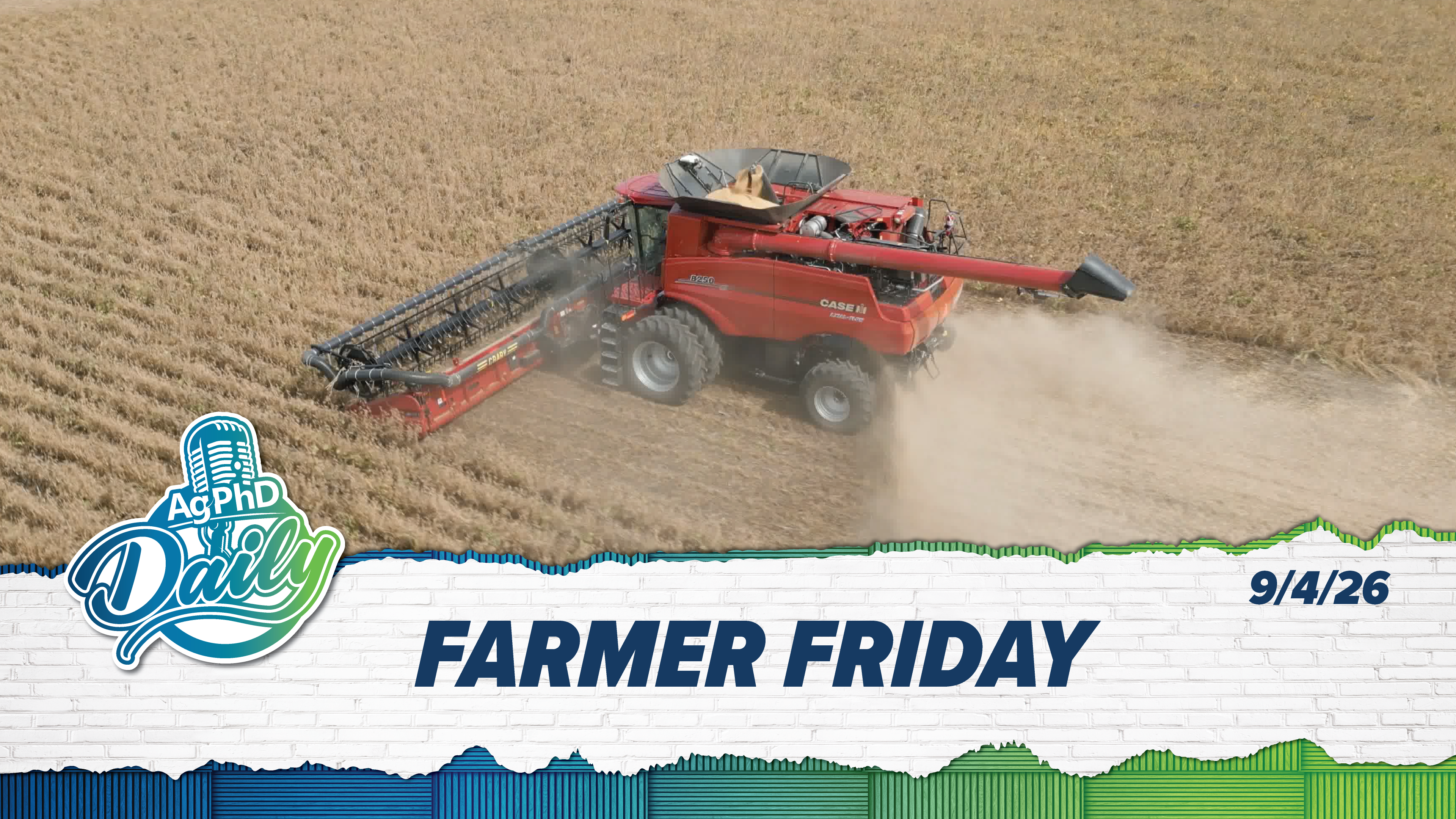 Farmer Friday | Ag PhD Daily | 09/04/26
