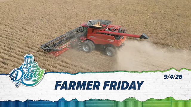 Farmer Friday | Ag PhD Daily | 09/04/26
