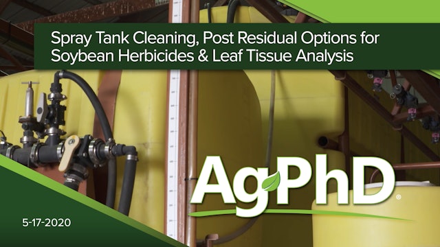Spray Tank Cleaning, PostResidual Options for Soybean Herbicide, Tissue Analysis