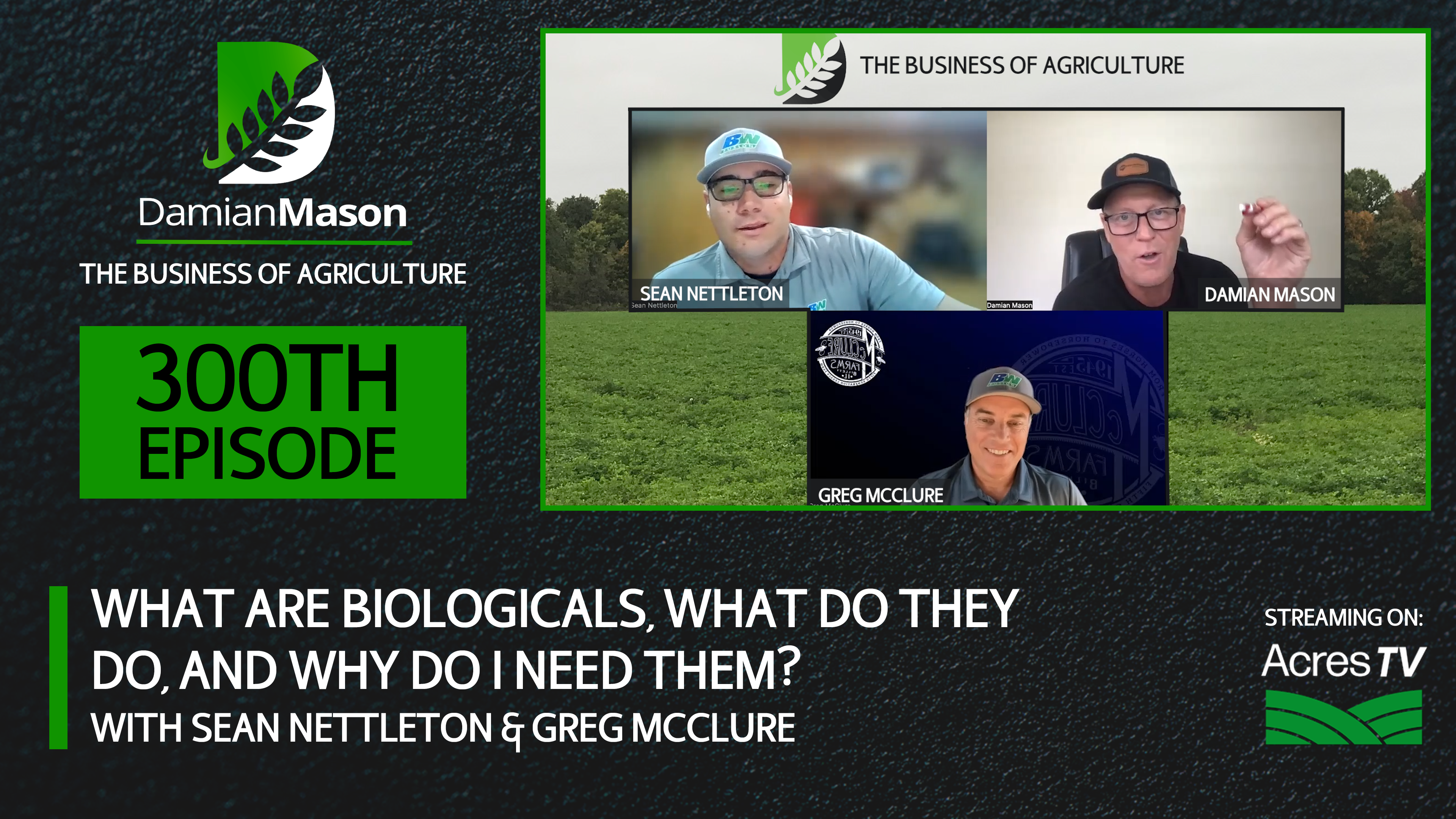 What Are Biologicals, What Do They Do, and Why Do I Need Them? | Damian Mason