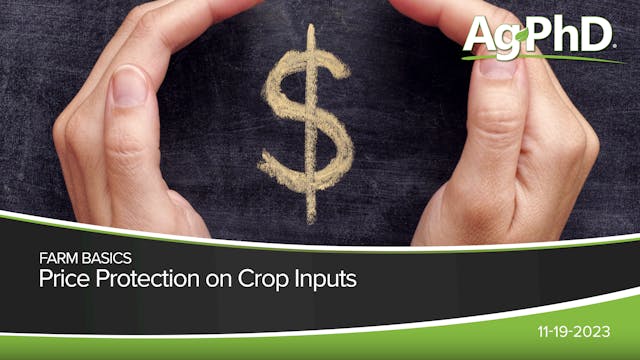 Price Protection on Crop Inputs | Ag PhD