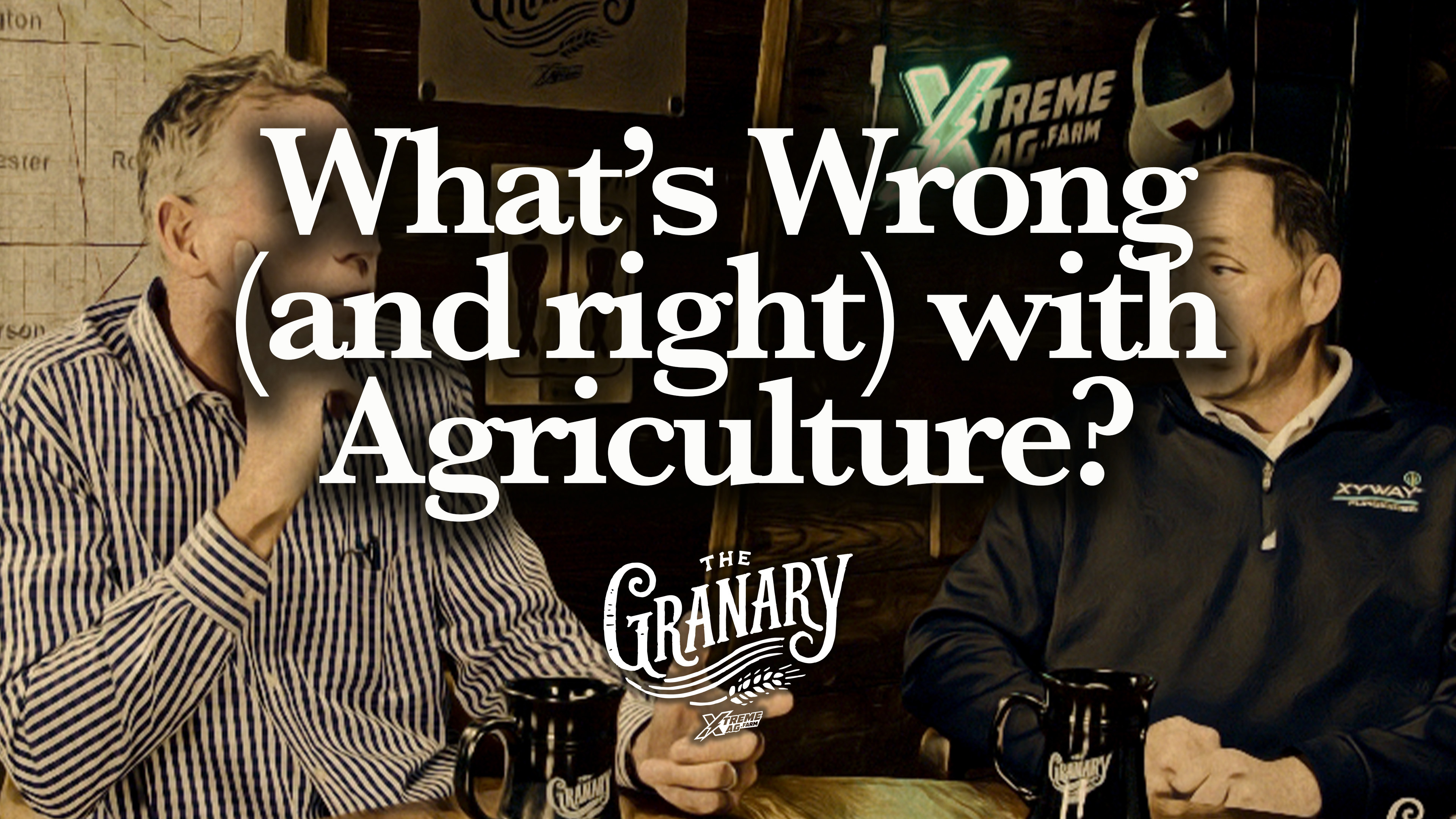 What’s Wrong (and Right) With Agriculture? | The Granary
