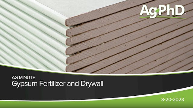 Gypsum Fertilizer and Drywall | Ag PhD