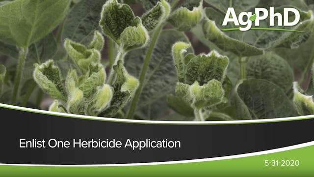 Enlist One Herbicide Application | Ag...