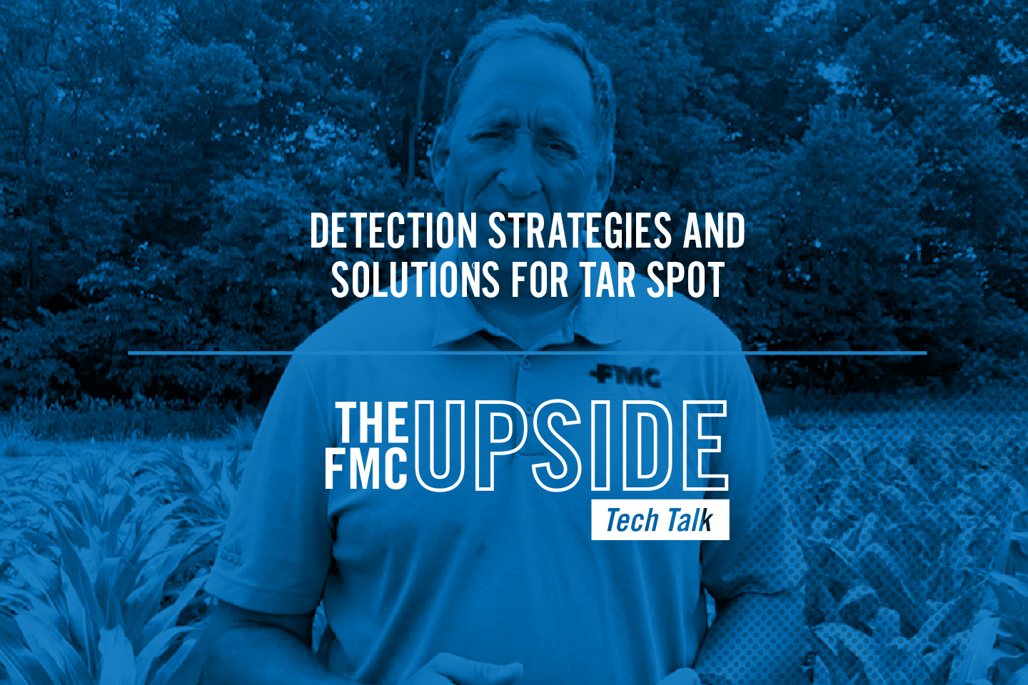 Detection Strategies and Solutions for Tar Spot | FMC