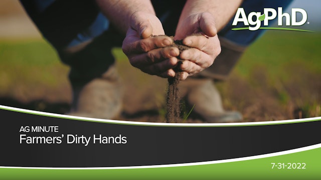 Why Do Farmers Have Dirty Hands? | Ag PhD