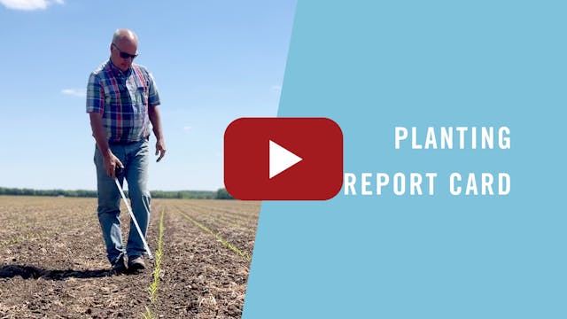 Planting Report Card | 360 Yield Center