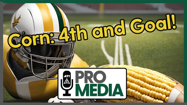 Corn: 4th and Goal! | ATI ProMedia 09...