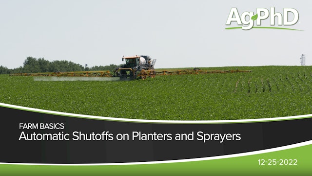 Automatic Shutoffs on Planters and Sprayers | Ag PhD