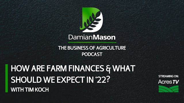How Are Farm Finances & What Should W...