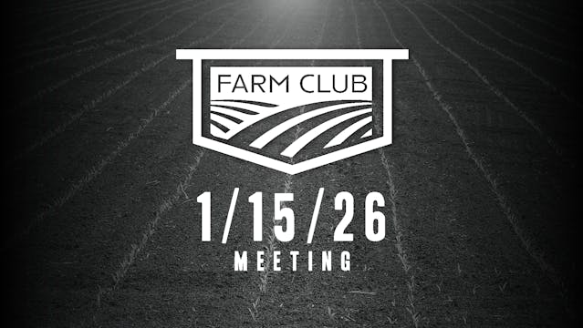 1/15/26 - Farm Club Webinar