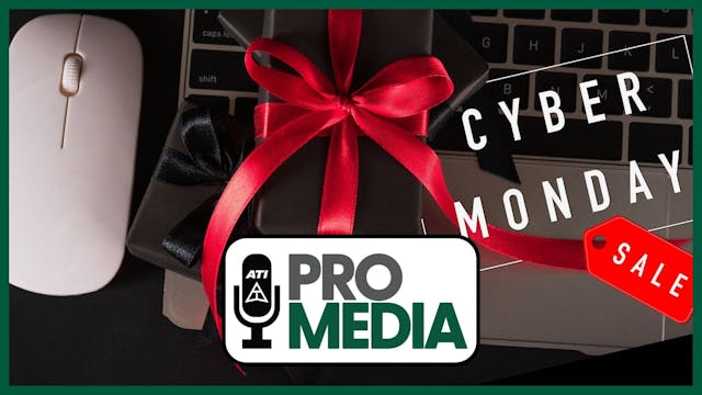 Cyber Monday | ATI ProMedia 12/02/2024