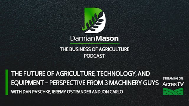 The Future of Ag, Technology, and Equ...