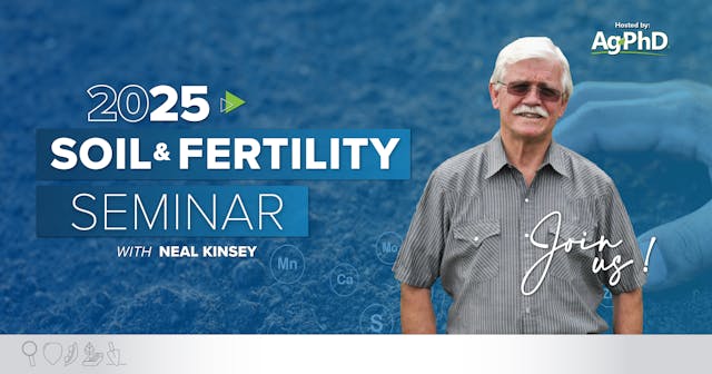 Neal Kinsey Soil & Fertility Seminar 2025