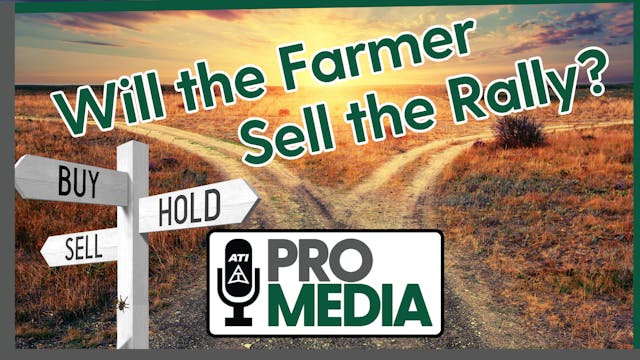 Will the Farmer Sell the Rally? | ATI...