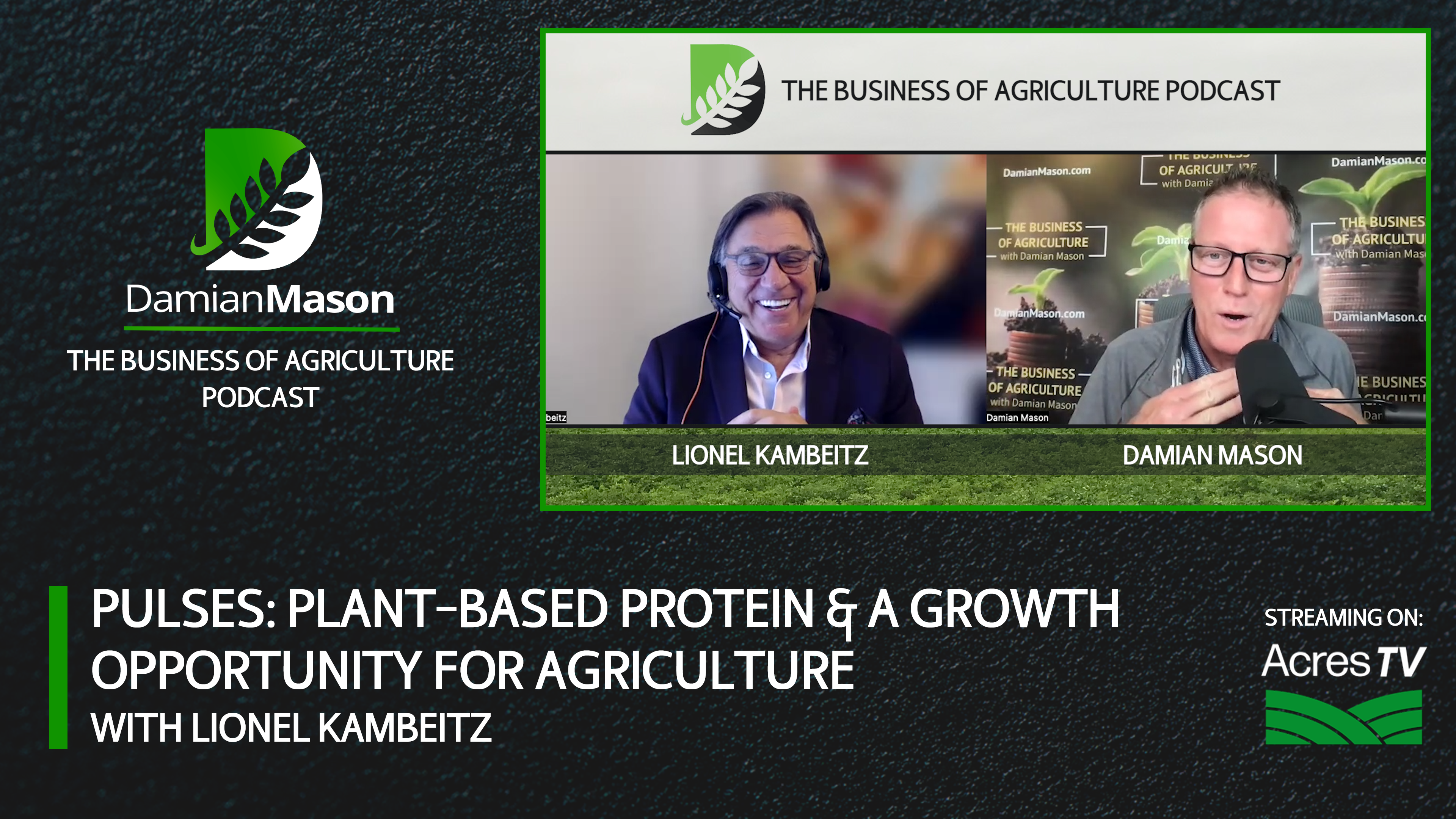 Pulses: Plant-Based Protein & Growth for Agriculture | Damian Mason