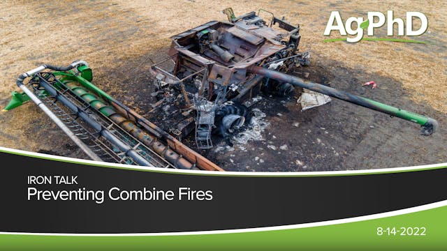 Preventing Combine Fires | Ag PhD