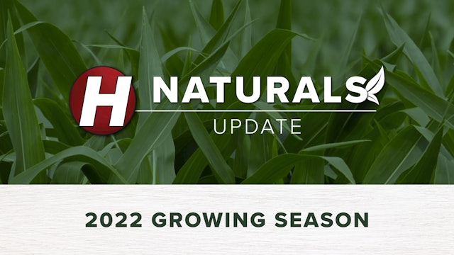 2022 Growing Season Update | Hefty Naturals
