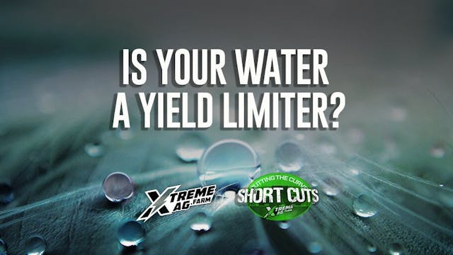 Are You Losing Yield in Your Water?