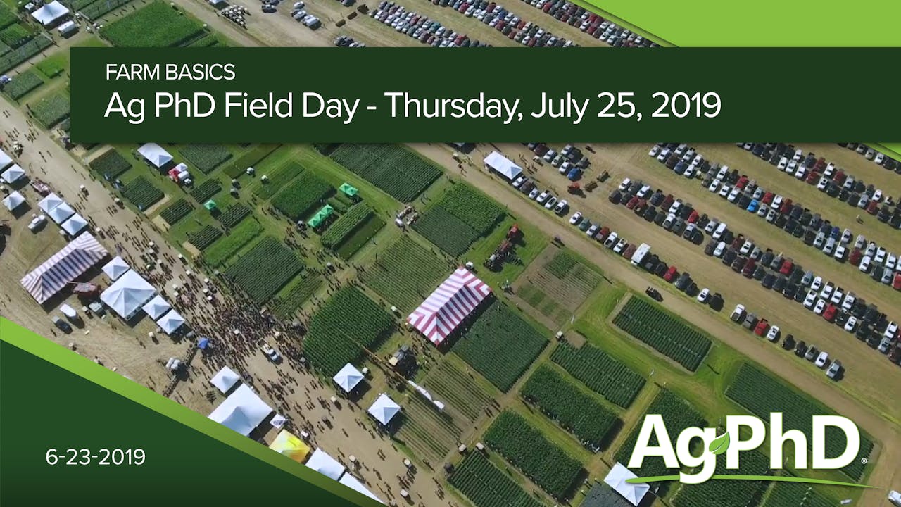 Ag PhD Field Day 2019 2019 AcresTV
