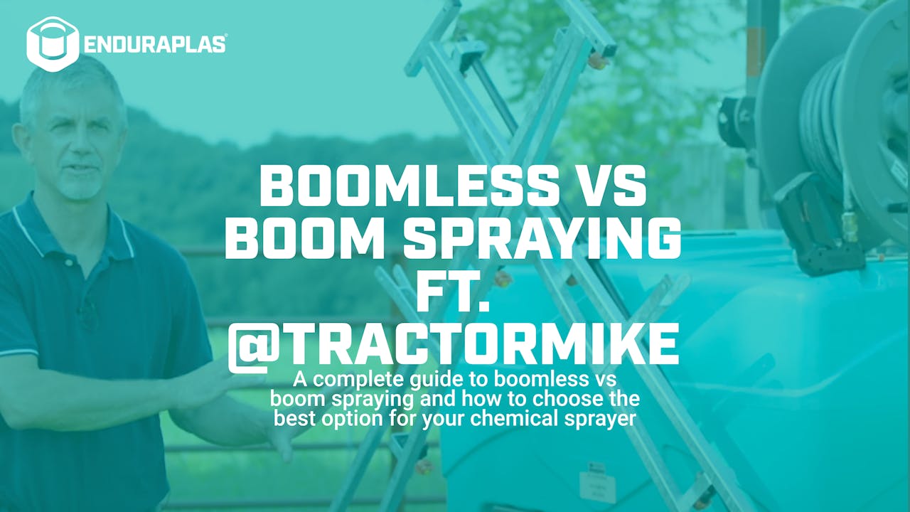 Boomless vs Boom Spraying ft. TractorMike Enduraplas Expert Guides