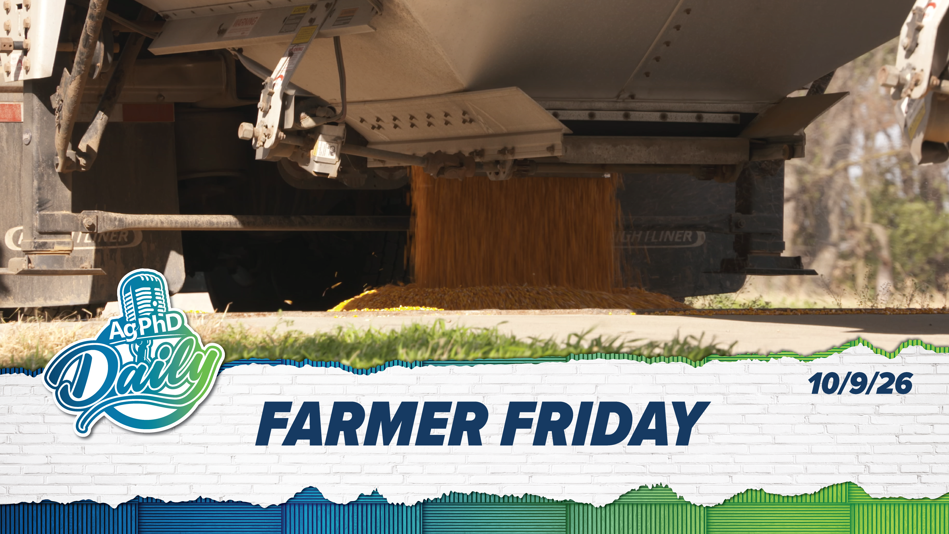 Farmer Friday | Ag PhD Daily | 10/09/26