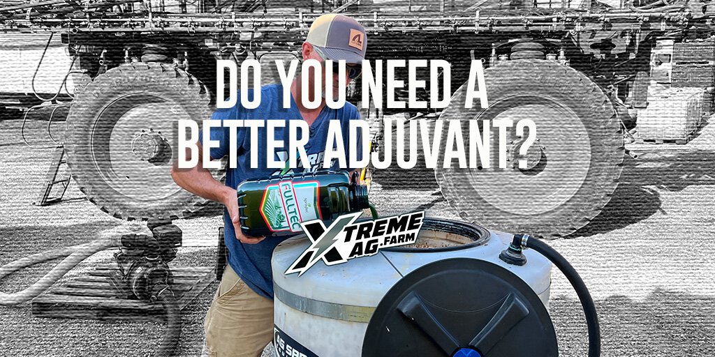 How Hard is Your Adjuvant Working? | XtremeAg