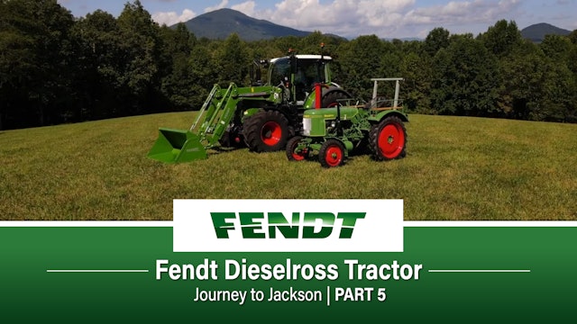 Fendt Dieselross Tractor - Journey to Jackson Finale
